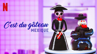 C'est du gâteau : Mexique (2021)